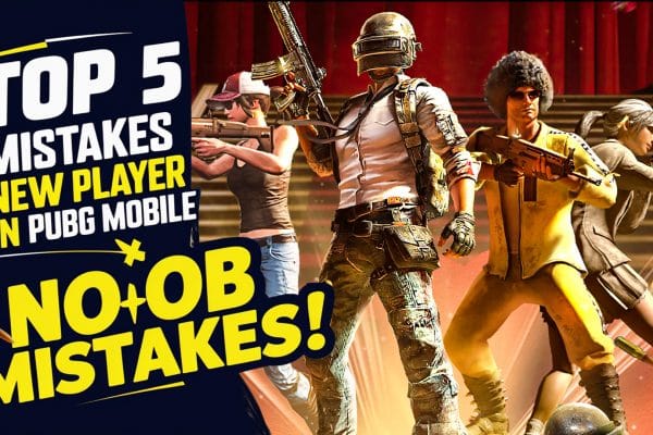 PUBG Mobile: Top 5 Mistakes New Players Make PUBG MOBILE – TOP 5 MISTAKES NEW PLAYERS MAKE