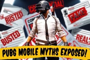 PUBG Mobile Myth Busting 5 Popular Myths EXPOSED